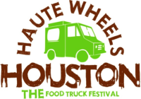 Haute Wheels Houston Food Truck Festival