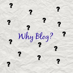 why blog