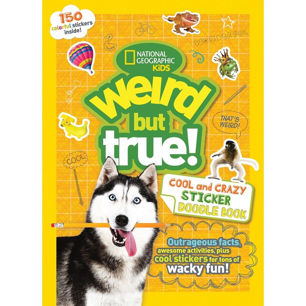 national geographic kids weird but true cool and crazy sticker doodle book